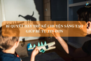 Bí quyết dạy trẻ kể chuyện sáng tạo giúp bé tự tin hơn