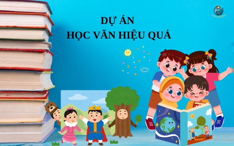 giới thiệu dự án học văn hiệu quả