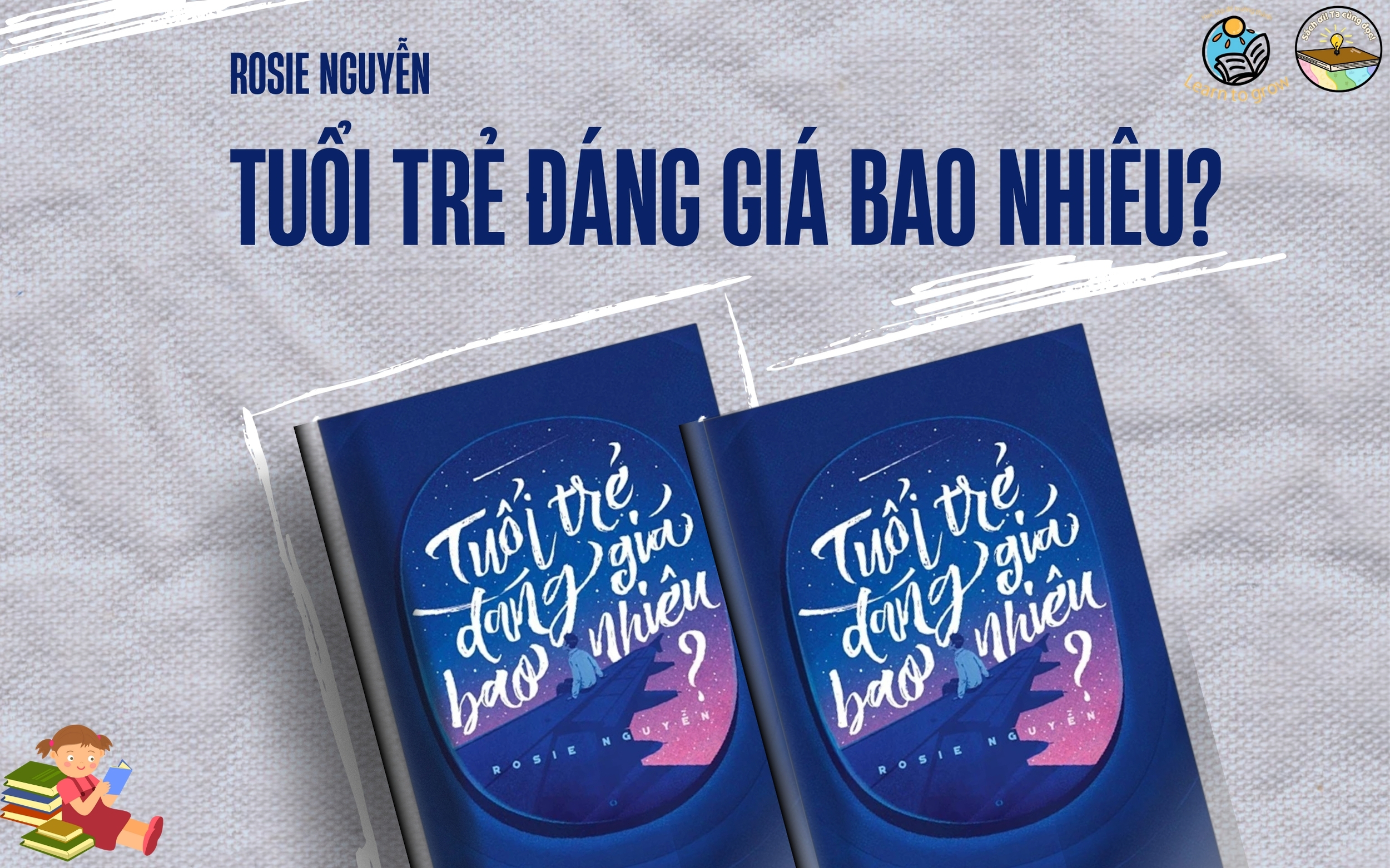 Tuổi trẻ đáng giá bao nhiêu của Rosie Nguyễn